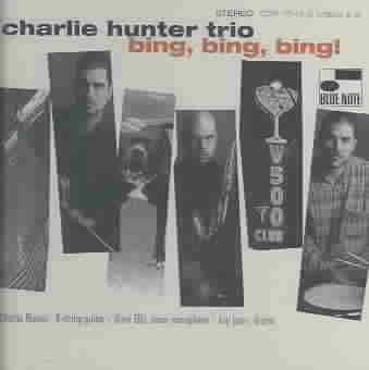 Hunter, Charlie - Bing, Bing, Bing! - (EMI Import CD)