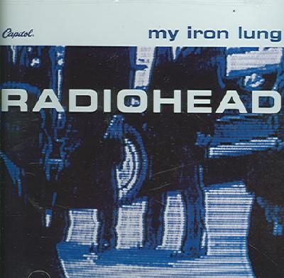 Radiohead - My Iron Lung Mini Album - (EMI Import CD)