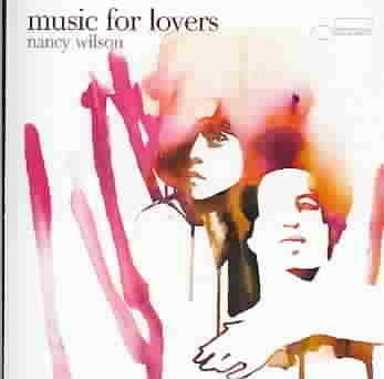 Wilson, Nancy - Music For Lovers - (EMI Import CD)