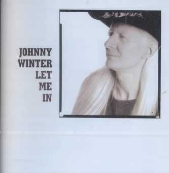 Winter, Johnny - Let Me In - (EMI Import CD)