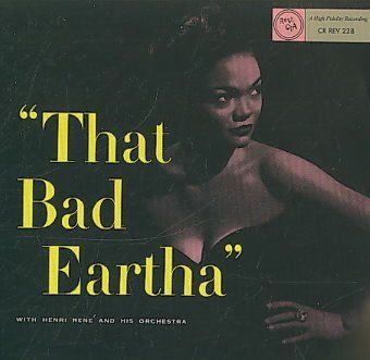 Eartha Kit - That Bad Eartha (CD)