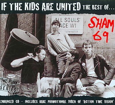 Sham 69 - If The Kids Are United (CD)
