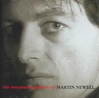 Martin Newell - The Wayward Genius Of Martin Newell (CD)