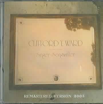 Ward, Clifford T. - Singer Songwriter (CD)