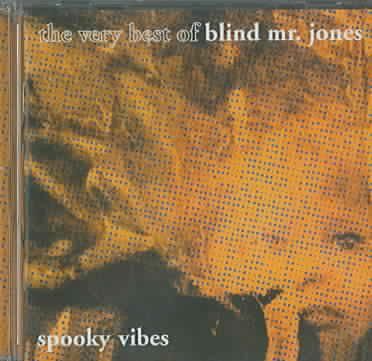 Blind Mr.Jones - Spook Vibes - Very Best Of Blind Mr.Jones (CD)