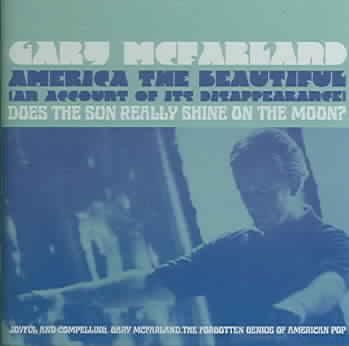 McFarland, Gary - America The Beautiful / Does The Sun Really Shine On The Moon? (CD)