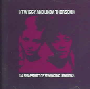 Twiggy Meets Linda Thorson:Snapshot O - (Import CD)