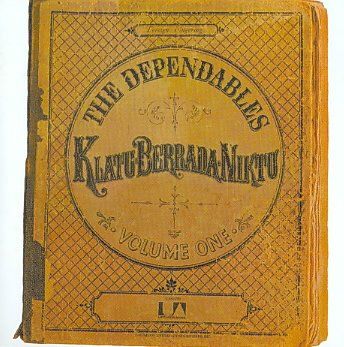 Dependables - Klatu Berrada Niictu (CD)
