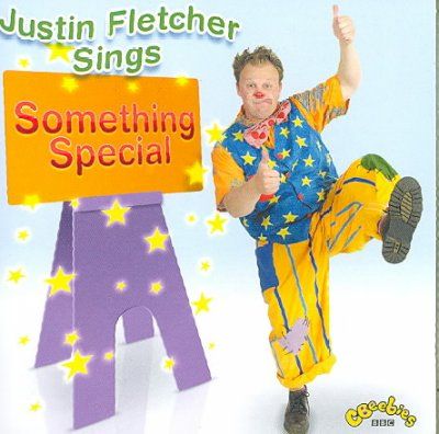 Justin Fletcher Sings Something Special (CD / Album)