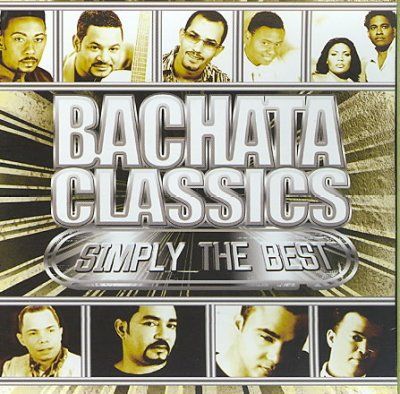 Bachata Classics:Simply the Best - (Import CD)
