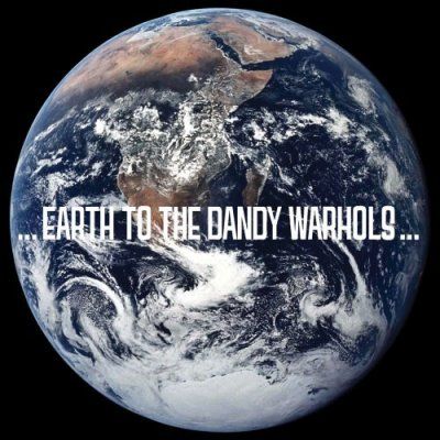 Earth to the Dandy Warhols - (Import CD)