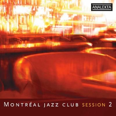 Montreal Jazz Club:Session 2 - (Import CD)