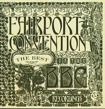 Fairport Convention - Best Of The BBC Recordings (CD)
