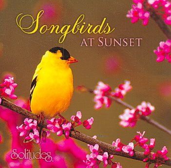 Songbirds at Sunset - (Import CD)