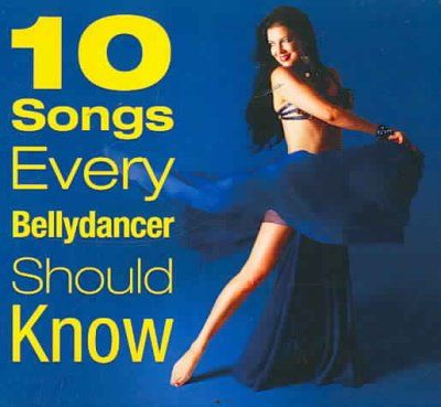10 Songs Every Bellydancer Should Kno - (Import CD)