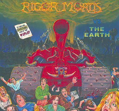 Rigor Mortis Vs the Earth - (Import CD)