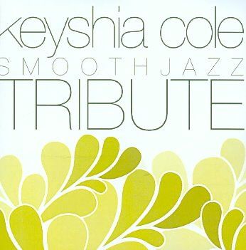 Keyshia Cole Smooth Jazz Tribute - (Import CD)