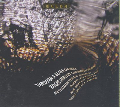 Smalley:Through a Glass Darkly - (Import CD)