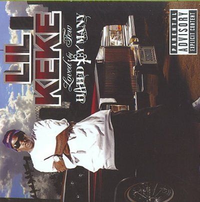 Lil Keke - Loved By Few, Hated By Many (CD)