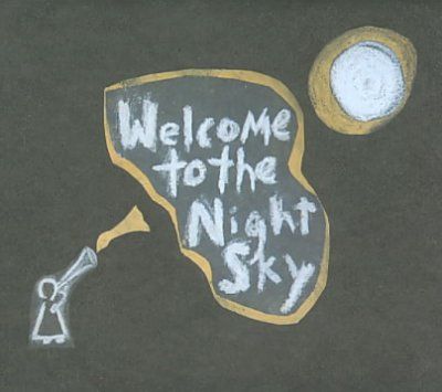 Welcome to the Night Sky - (Import CD)