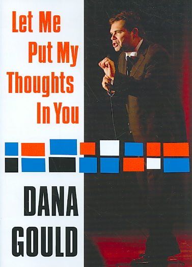 Dana Gould:Let Me Put My Thoughts in - (Region 1 Import DVD)