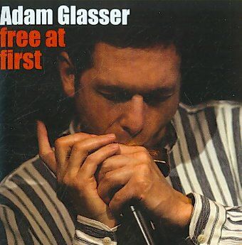 Adam Glasser - Free At Last (CD)
