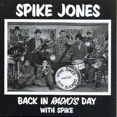 Back in Radio's Day with Spike - (Import CD)