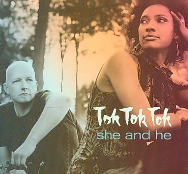 Tok Tok Tok - She And He (CD)