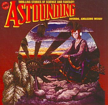 Astounding Sounds/Amazing Music - (Import CD)