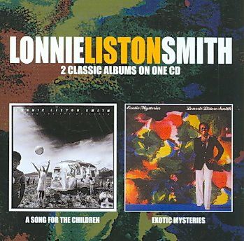 Lonnie Liston Smith - Song For Children / Exotic Mysteries (CD)