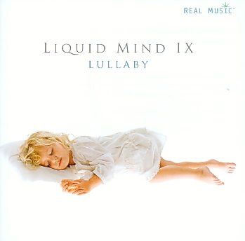 Liquid Mind Ix:Lullaby - (Import CD)
