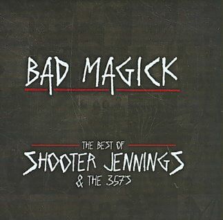 Shooter Jennings - Best Of Shooter Jennings &amp; The 357's (CD)