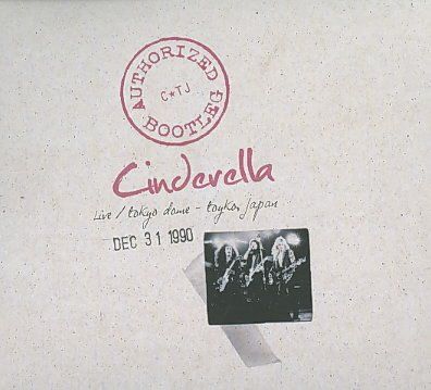 Cinderella - Live Tokyo Dome - Authorized Bootleg (CD)