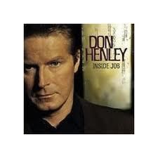 Don Henley - Inside Job - Live (CD)