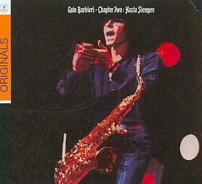 Gato Barbieri - Chapter Two: Hasta Siempre (CD)