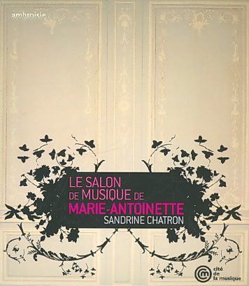 Le Salon De Musique De Marie Antoinet - (Import CD)