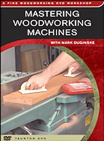 Mastering Woodworking Machines - (Region 1 Import DVD)