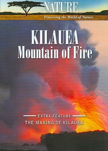 Nature:Kilauea Mountain of Fire - (Region 1 Import DVD)