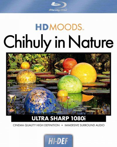 Hd Moods:Chihuly in Nature - (Region A Import Blu-ray Disc)