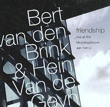 Friendship:Live at the Muziekgebouw - (Import CD)