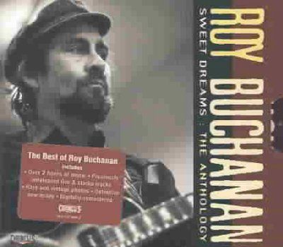 Roy Buchanan - Sweet Dreams - The Anthology (CD)
