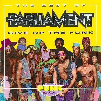 Parliament - Give Up The Funk - Best Of Parliament (CD)
