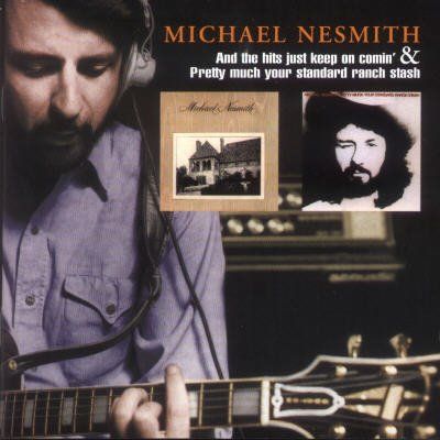 Michael Nesmith - And The Hits Just Keep On Coming / Pretty Much (CD)
