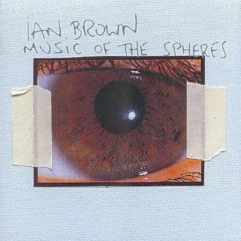 Ian Brown - Music Of The Spheres (CD)