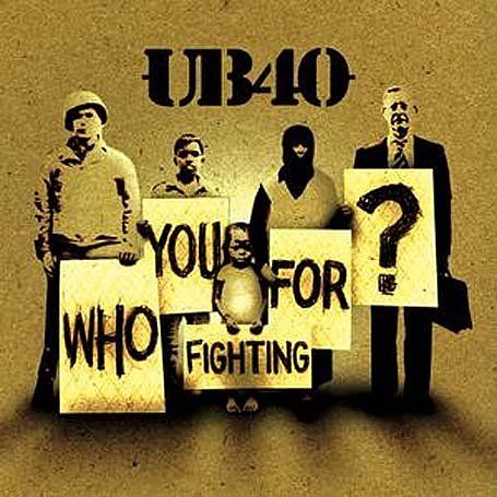 UB40 - Who You Fighting for? (CD)
