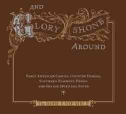 And Glory Shone Around:Early American - (Import CD)