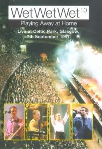 Wet Wet Wet: 10 - Playing Away at Home(DVD)