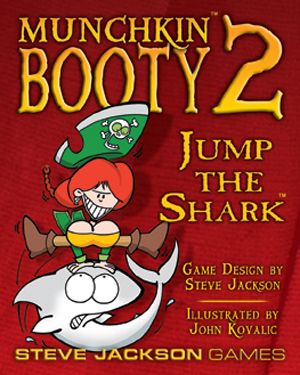 Munchkin Booty 2 - Jump the Shark