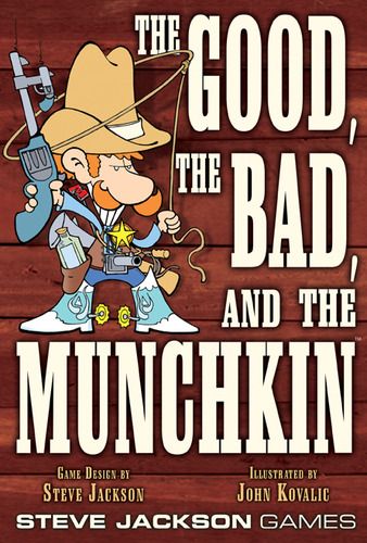 The Good The Bad, &amp; The Munchkin