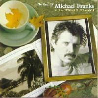 A Backward Glance - Best Of Michael Franks (CD)